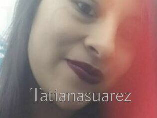 Tatianasuarez