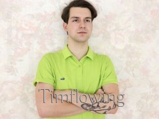 Timflowing