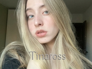 Tinaross