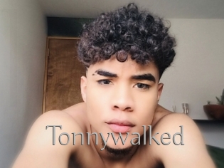 Tonnywalked