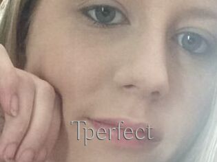 Tperfect