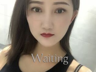 Waiting