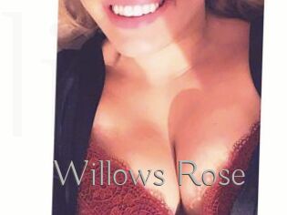Willows_Rose