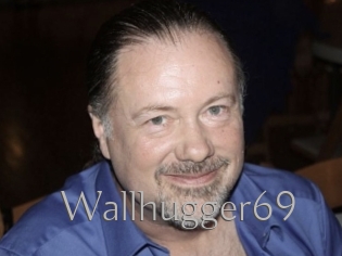 Wallhugger69