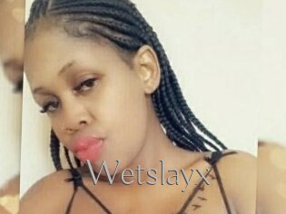 Wetslayx
