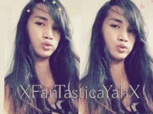 XFanTasticaYahX