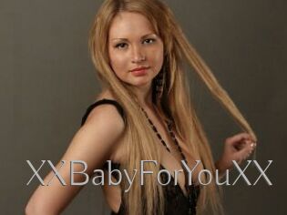 XXBabyForYouXX