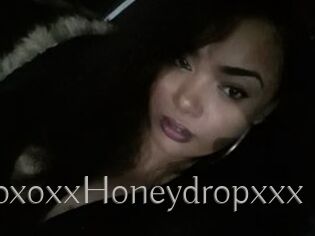 XoxoxxHoneydropxxx