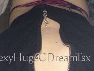 XSexyHugeCDreamTsx