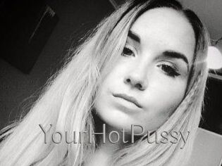 YourHotPussy
