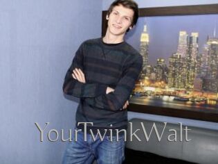 YourTwinkWalt