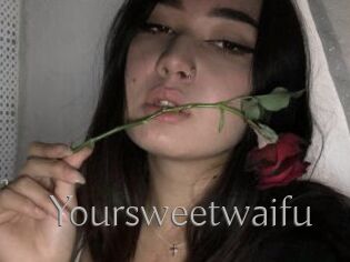 Yoursweetwaifu